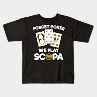 Funny Scopa Quote Italian Card Game Kids T-Shirt